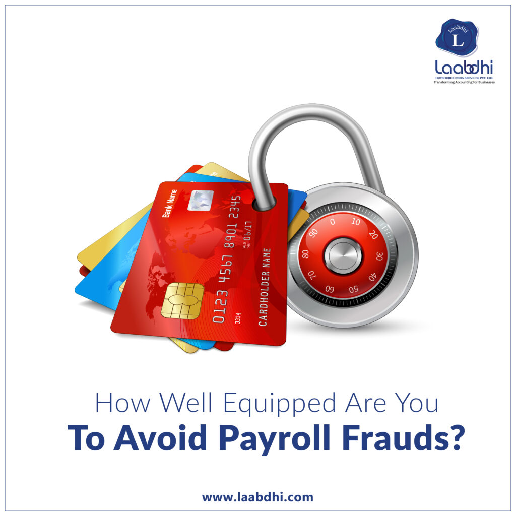 How Well Equipped Are You To Avoid Payroll Frauds?
