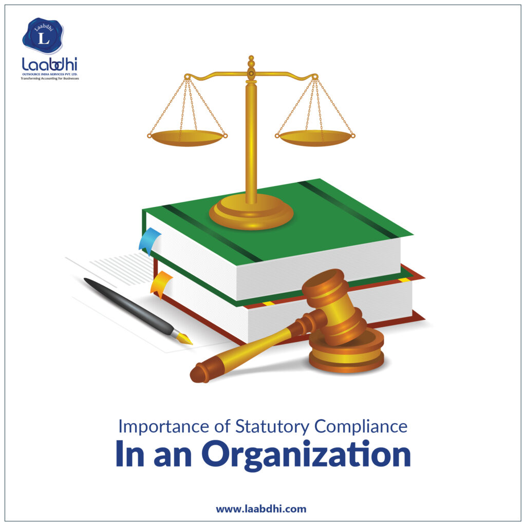 The importance of Statutory Compliance in an organization